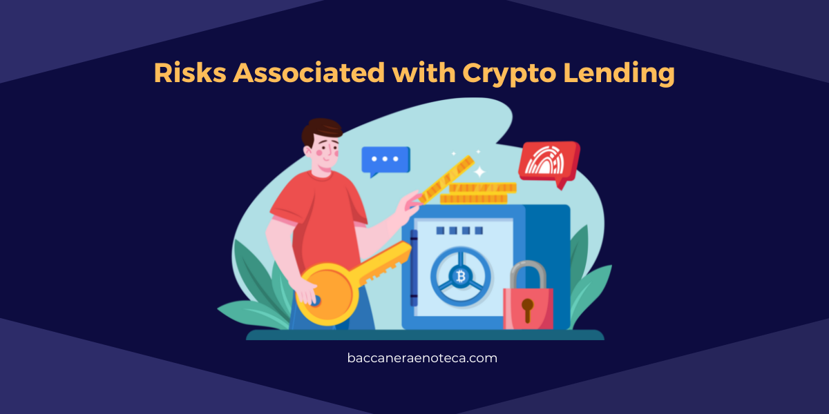 Risks Associated with Crypto Lending